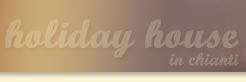 Appartements de vacances en Chianti